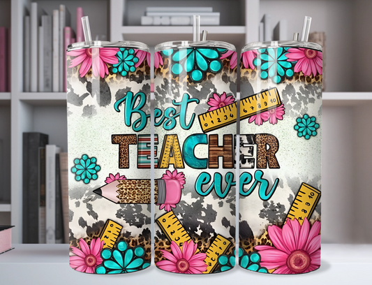 "Best Teacher Ever" w/Colorful Flowers 20oz Stainless Steel Tumbler