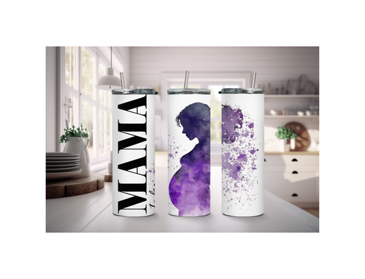 Mama To Be 20oz Stainless Steel Tumbler