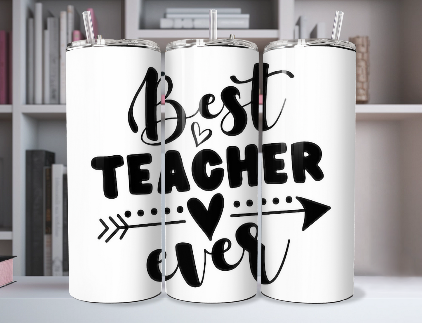 "Best Teacher Ever" 20oz Stainless Steel Tumbler