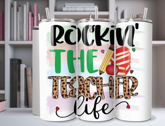 "Rockin the Teacher Life" 20oz Stainless Steel Tumbler