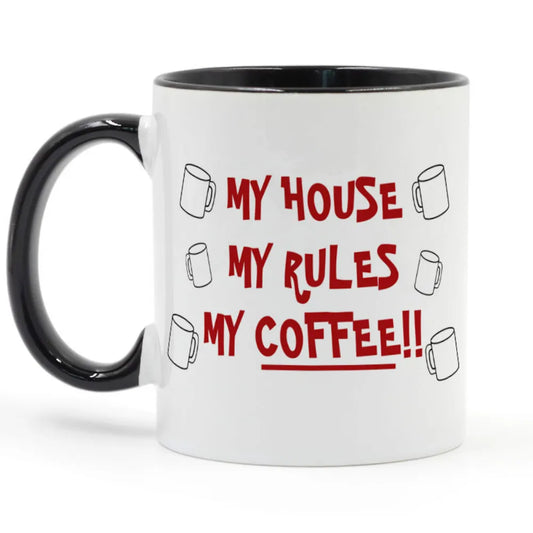 My House My Rules My Coffee Mug 330ml Ceramic Cup Milk Tea Cup Mug Gift Mug